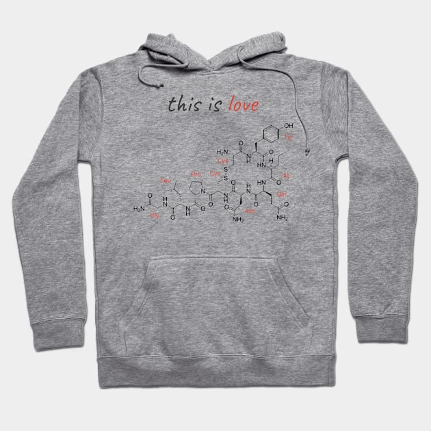 Oxytocin or This is love Hoodie by Evgenija.S